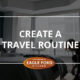 travel, routine, tips